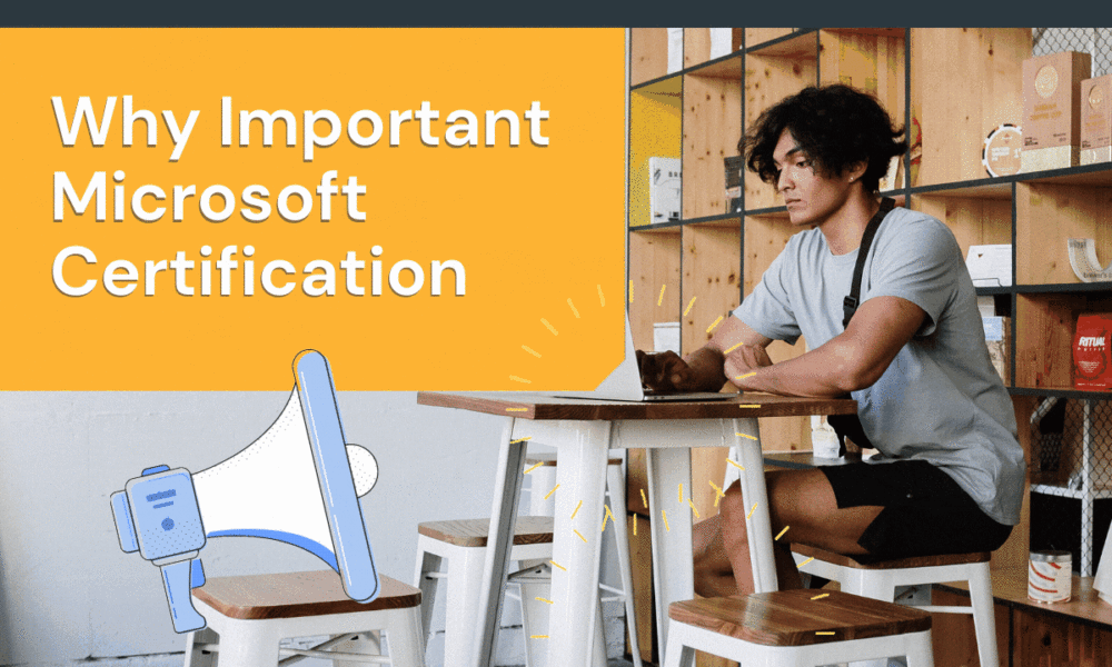 Why Important Microsoft Certification