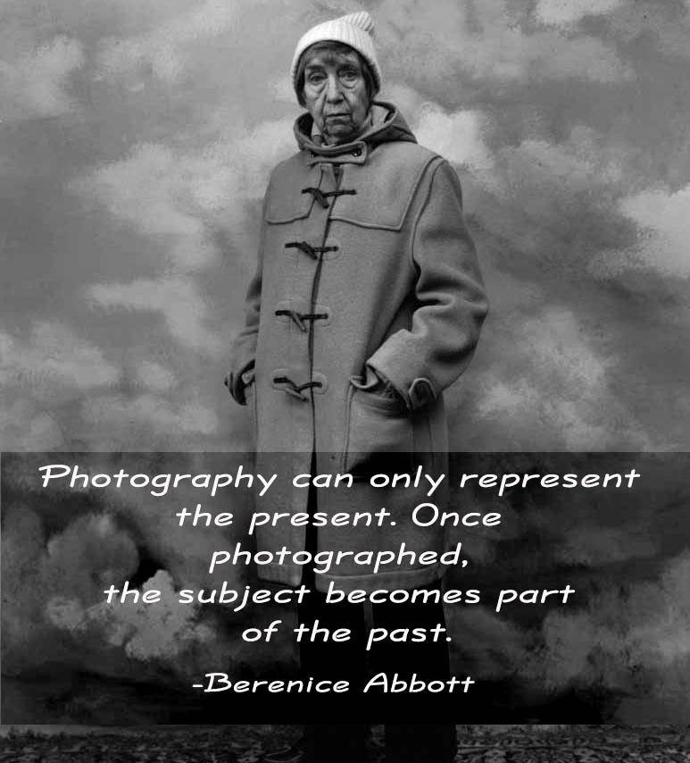 Berenice Abbott quotes for life