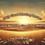 Good Morning Greeting Quotes