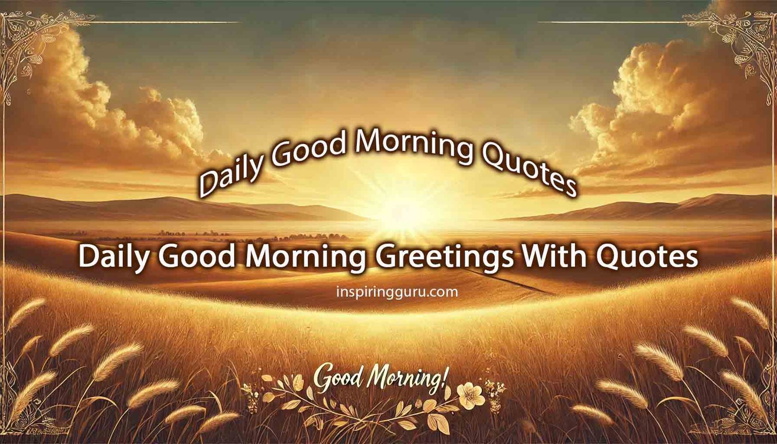 Good Morning Greeting Quotes