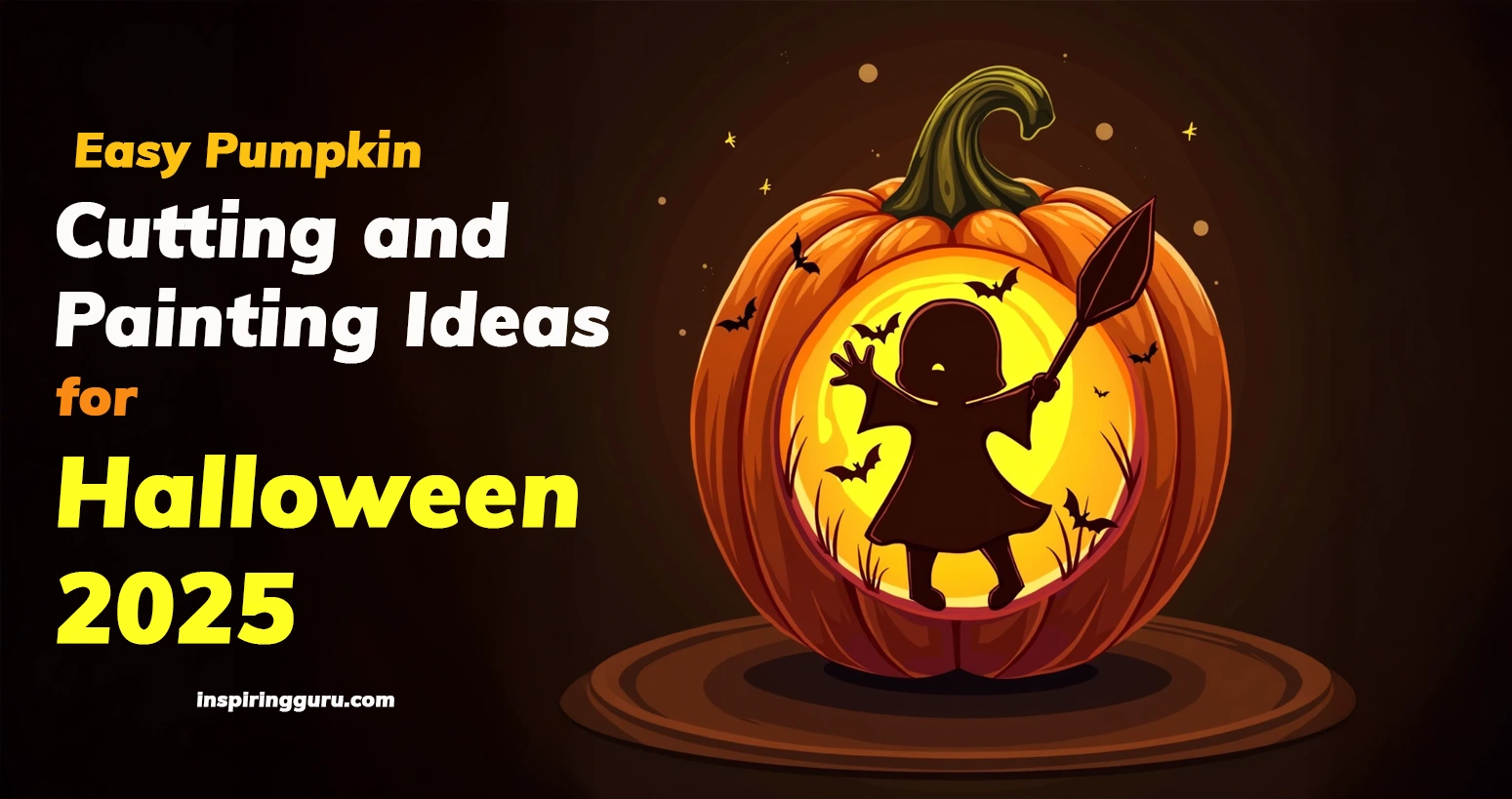 10 Easy Pumpkin Cutting and Painting Ideas for Halloween 2025: DIY Crafts for Beginners