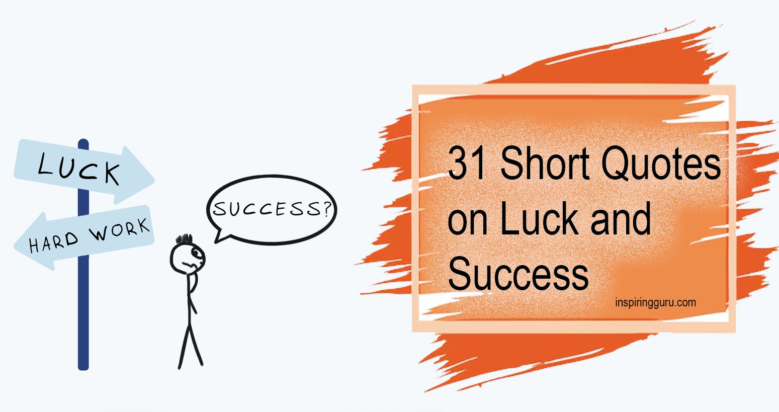short quotes on luck and succss status